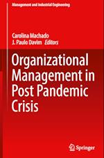 Organizational Management in Post Pandemic Crisis