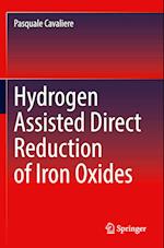 Hydrogen Assisted Direct Reduction of Iron Oxides