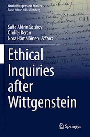 Ethical Inquiries after Wittgenstein