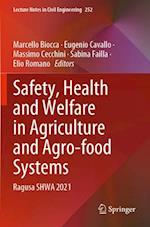 Safety, Health and Welfare in Agriculture and Agro-food Systems