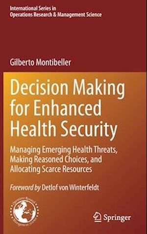 Decision Making for Enhanced Health Security
