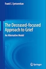 The Deceased-focused Approach to Grief