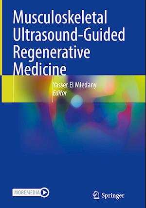 Musculoskeletal Ultrasound-Guided Regenerative Medicine