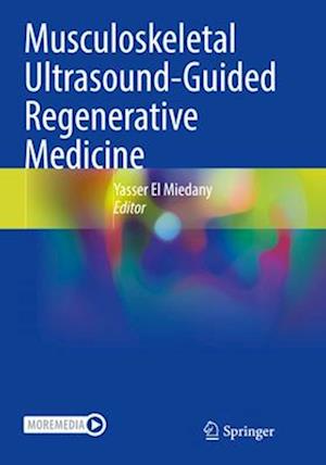 Musculoskeletal Ultrasound-Guided Regenerative Medicine