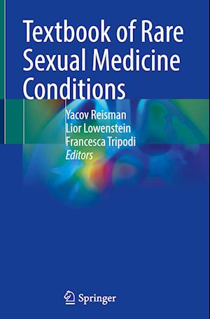 Textbook of Rare Sexual Medicine Conditions