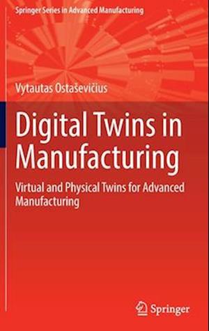 Digital Twins in Manufacturing