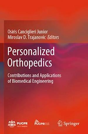 Personalized Orthopedics