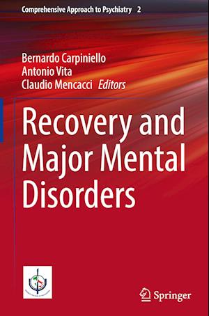 Recovery and Major Mental Disorders