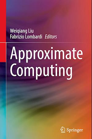 Approximate Computing