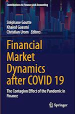 Financial Market Dynamics after COVID 19