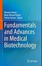 Fundamentals and Advances in Medical Biotechnology