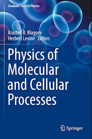 Physics of Molecular and Cellular Processes