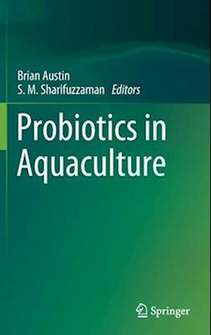 Probiotics in Aquaculture