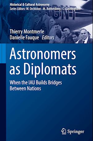 Astronomers as Diplomats
