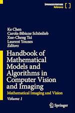 Handbook of Mathematical Models and Algorithms in Computer Vision and Imaging