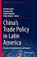 China's Trade Policy in Latin America