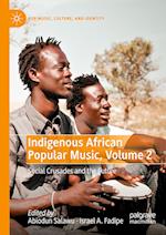 Indigenous African Popular Music, Volume 2