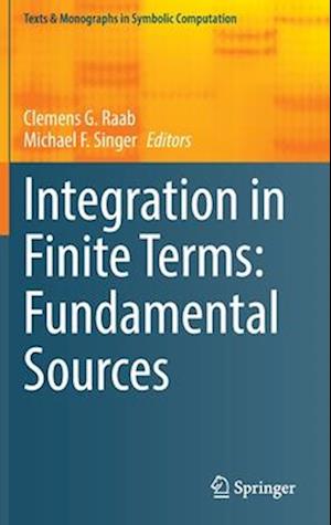 Integration in Finite Terms: Fundamental Sources