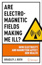 Are Electromagnetic Fields Making Me Ill?