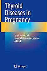 Thyroid Diseases in Pregnancy