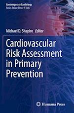 Cardiovascular Risk Assessment in Primary Prevention