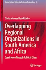 Overlapping Regional Organizations in South America and Africa