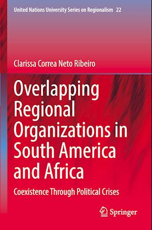 Overlapping Regional Organizations in South America and Africa