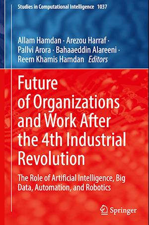 Future of Organizations and Work After the 4th Industrial Revolution