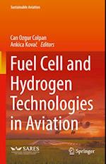 Fuel Cell and Hydrogen Technologies in Aviation