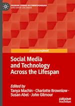 Social Media and Technology Across the Lifespan 