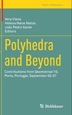 Polyhedra and Beyond