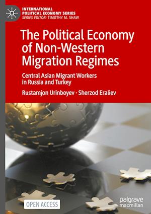 The Political Economy of Non-Western Migration Regimes