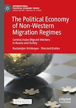 The Political Economy of Non-Western Migration Regimes