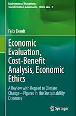 Economic Evaluation, Cost-Benefit Analysis, Economic Ethics