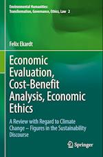 Economic Evaluation, Cost-Benefit Analysis, Economic Ethics