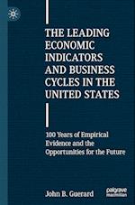 The Leading Economic Indicators and Business Cycles in the United States