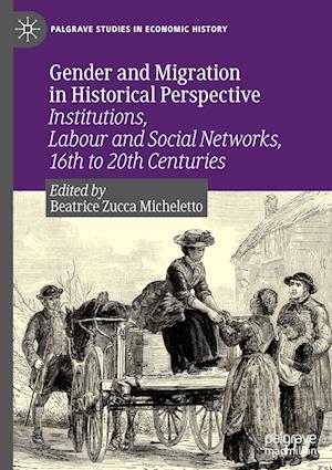 Gender and Migration in Historical Perspective