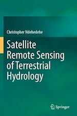 Satellite Remote Sensing of Terrestrial Hydrology