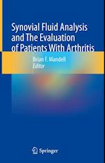 Synovial Fluid Analysis and The Evaluation of Patients With Arthritis