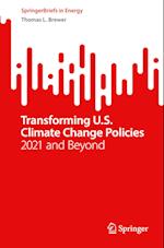 Transforming U.S. Climate Change Policies