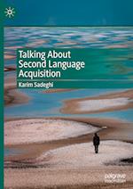 Talking About Second Language Acquisition