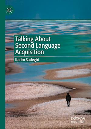 Talking About Second Language Acquisition