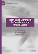 Right-Wing Extremism in Canada and the United States