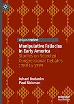 Manipulative Fallacies in Early America