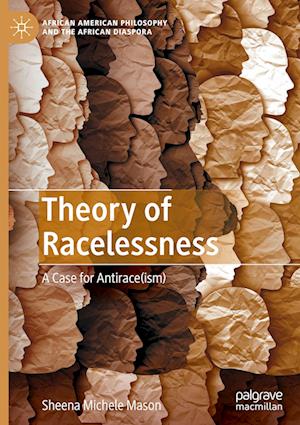 Theory of Racelessness