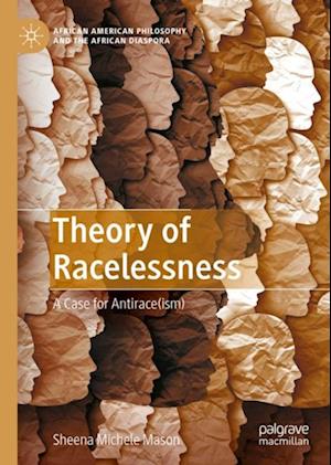 Theory of Racelessness