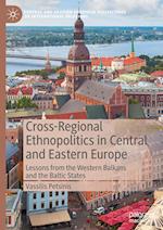 Cross-Regional Ethnopolitics in Central and Eastern Europe