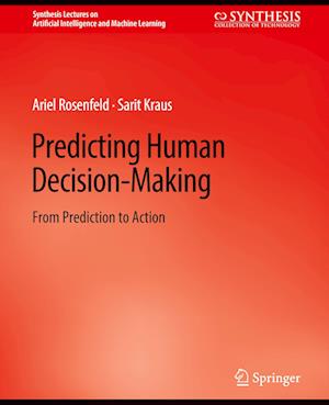 Predicting Human Decision-Making