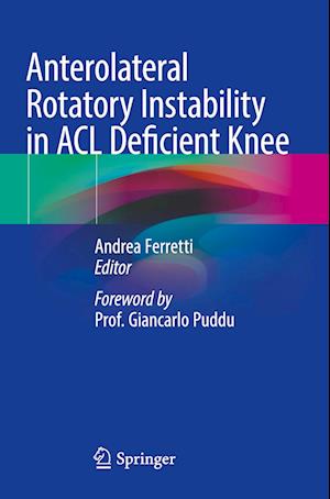 Anterolateral Rotatory Instability in ACL Deficient Knee