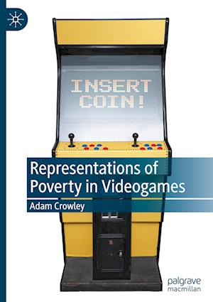 Representations of Poverty in Videogames